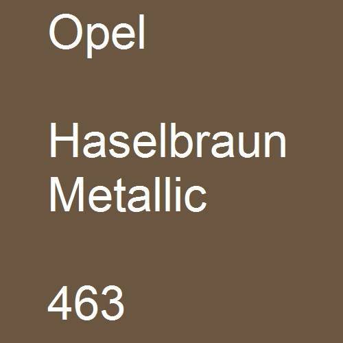 Opel, Haselbraun Metallic, 463.